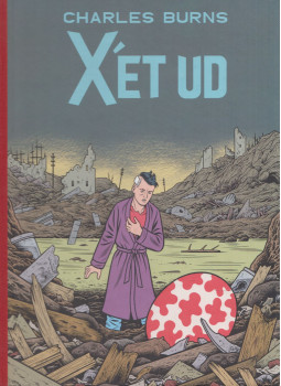 Charles Burns - X'et ud Charles Burns - X'et ud, null 2011 antikvár könyv