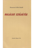 Kemenes Géfin László - Halálos szójáték