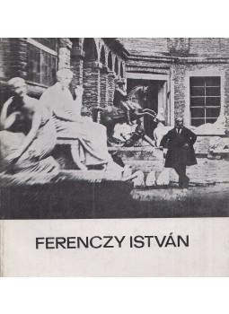 Cifka Péter - Ferenczy István Cifka Péter - Ferenczy István, Budapest 1969 antikvár könyv
