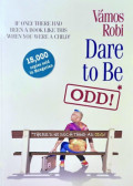 Vámos Robi - Dare to Be ODD!