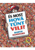 Martin Handford - És most hová tűnt Vili?