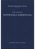 Szelezsán János,Frey Tamás dr. - Matematikai kibernetika