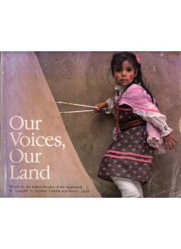 Stephen Trimble, Harvey Lloyd - Our Voices, Our Land: Words by the Indian Peoples of the Southwest, Flagstaff, Arizona 1986 antikvár könyv
