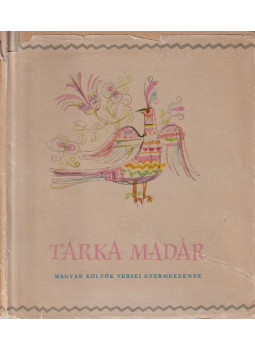 Kormos István - Tarka madár Kormos István - Tarka madár, Budapest 1956 antikvár könyv