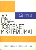Gál Ferenc - Az üdvtörténet misztériumai