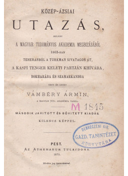 Vámbéry Ármin - Közép-ázsiai utazás, Pest 1873 antikvár könyv