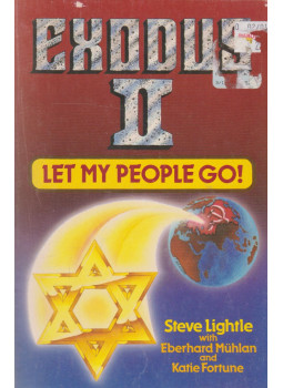 Steve Lightle, Eberhard Mühlan, Katie Fortune - Exodus II: Let My People Go Steve Lightle, Eberhard Mühlan, Katie Fortune - Exodus II: Let My People Go, Kingwood 1977 antikvár könyv