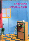 Lengyel Pál - Színházasdi (dedikált)