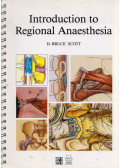 D. Bruce Scott - Introduction to Regional Anaesthesia