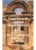 Hewitt, J. B.,Jones, Brynmor,Large, J. H. - Tanulmányok a bibliai kisprófétákról / Az újszövetség történeti könyvei / Ébredés és nyelvékenszólás
