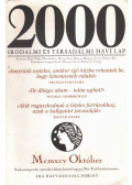 Bojtár Endre,Horváth Iván,Kovács János Mátyás,Margócsy István,Szilágyi Ákos - 2000 Irodalmi és Társadalmi havi lap MCMXCV október