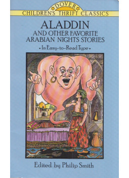 Philip Smith - Aladdin and Other Favorite Arabian Nights Stories, Mineola, New York 1993 antikvár könyv