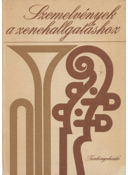 Kovács Sándor - Szemelvények a zenehallgatáshoz, Budapest 1979 antikvár könyv