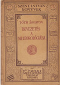 Tóth Ágoston - Bevezetés a meteorológiába
