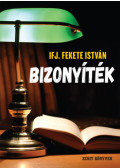 Ifj. Fekete István - Bizonyíték