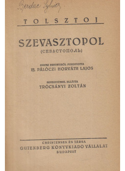Lev Tolsztoj - Szevasztopol Lev Tolsztoj - Szevasztopol, Budapest 0 antikvár könyv