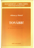Ablonczy Dániel - Tovább!