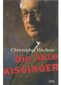 Christopher Hitchens - Die Akte Kissinger
