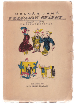 Molnár Jenő - Példának okáért... Molnár Jenő - Példának okáért..., Budapest 1917 antikvár könyv