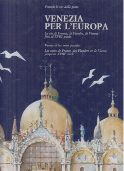 Rigo, Franco - Venezia per l’Europa, Noale 1992 antikvár könyv