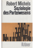 Michels, Robert - Soziologie des Parteiwesens