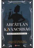 Lynn Messina - Arcátlan kíváncsiság