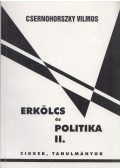 Csernohoszky Vilmos - Erkölcs és politika II.