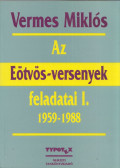 Vermes Miklós - Az Eötvös Loránd fizikaversenyek feladatai (1959-1988)