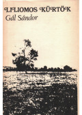 Gál Sándor - Liliomos Kürtök
