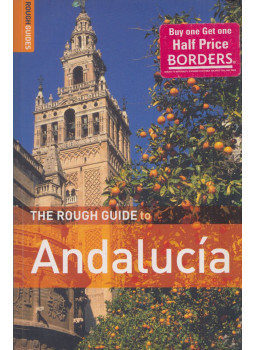 Geoff Garvey, Mark Ellingham - The Rough Guide to Andalucía Geoff Garvey, Mark Ellingham - The Rough Guide to Andalucía, New York 2006 antikvár könyv