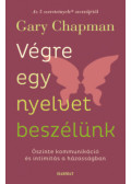 Gary Chapman - Végre egy nyelvet beszélünk