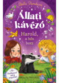 Stella Tarakson - Állati kávézó - Harold, a hős borz