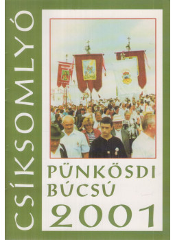  - Pünkösdi Búcsú Csíksomlyó 2001, Csíkszereda 2001 antikvár könyv