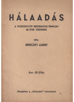 Bereczky Albert - Hálaadás, Budapest 0 antikvár könyv