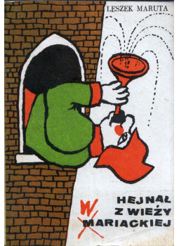 Leszek Maruta - Hejnal z wizy wariackiej, Kraków 1986 antikvár könyv