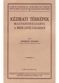 Eperjesy Kálmán - Kézirati térképek