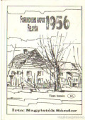 Nagyistók Sándor - Forradalmi napok Felgyőn 1956.