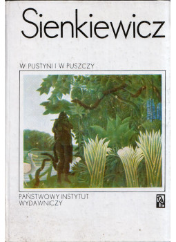 Henryk Sienkiewicz - W pustyni i w puszczy, Warszawa 1986 antikvár könyv