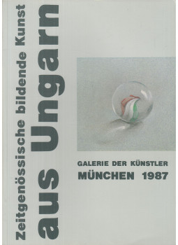 Köpeczi Béla, Kádár János Miklós, Gelencsér Éva - Zeitgenössische bildende Kunst aus Ungarn, Budapest 1987 antikvár könyv