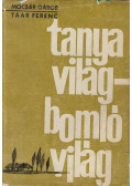 Mocsár Gábor,Taar Ferenc - Tanyavilág - bomló világ