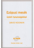 Noonan, David C. - Ezópusi mesék üzleti tanulságokkal