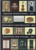 Gergely Imre,Gergely Andrea - Magyar kézművesség - 2011