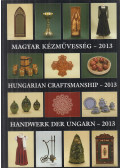 Gergely Imre,Gergely Andrea - Magyar kézművesség - 2013