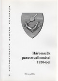 Takács Péter (szerk.) - Háromszék parasztvallomásai 1820-ból