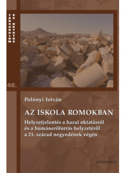Polónyi István - Az iskola romokban Polónyi István - Az iskola romokban, null 2025 antikvár könyv
