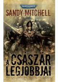 Sandy Mitchell - A Császár legjobbjai