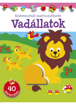 - Kedvenceink matricásfüzete - Vadállatok - Kedvenceink matricásfüzete - Vadállatok, null 2025 antikvár könyv