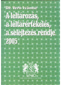 Dr. Verő Ivánné - A leltározás, a leltárértékelés, a selejtezés rendje 2005