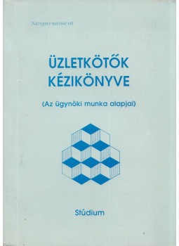 Dr. Egri Imre - Üzletkötők kézikönyve Dr. Egri Imre - Üzletkötők kézikönyve, Nyíregyháza 0 antikvár könyv