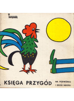 Katarzyna Iwanicka - Ksiega przygód, Warszawa 1973 antikvár könyv